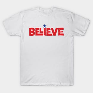 "Phillies Believe" Support Philadelphia T-Shirt